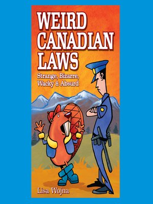 cover image of Weird Canadian Laws